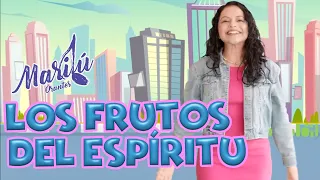 💖Los Frutos del Espíritu 🕊️ Música Cristiana Para Niños 🪴 Marilú Y Los Niños