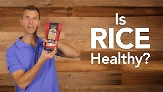 Is Rice Healthy? | Dr. Josh Axe