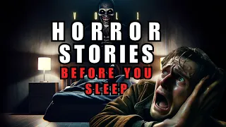 3 Hours of Horror Stories Before You Sleep Vol. 1