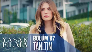 Yasak Elma 87. Bölüm Tanıtımı