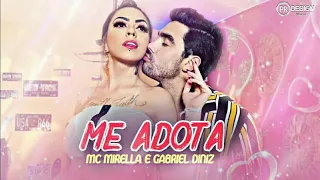 MC Mirella e Gabriel Diniz - Me Adota (Official Music Video)