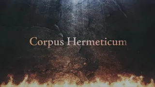 CORPUS HERMETICUM - Full Audiobook (Narrated)