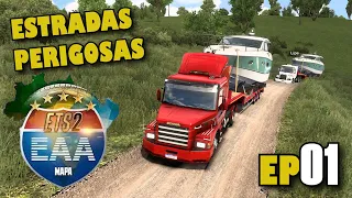 ESTRADAS PERIGOSAS MAPA EAA EP 01 Euro Truck Simulator 2