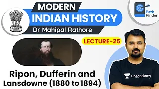 L25: Ripon, Factory Acts & Ilbert Bill l Modern Indian History | UPSC CSE 2021 l Dr. Mahipal Rathore