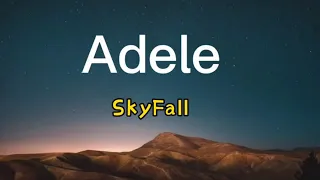 skyfall adele lyrics (مترجمة للعربية)