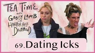 69. Dating Icks | Tea Time with Gabby Lamb & Harper-Rose Drummond