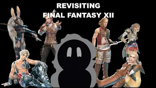 Revisiting Final Fantasy XII