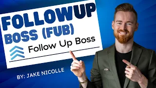 Ultimate Follow Up Boss FUB Guide For Realtors