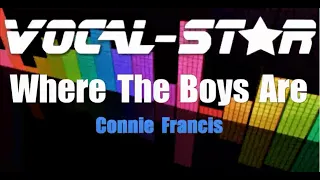 Connie Francis - Where The Boys Are (Karaoke Version) with Lyrics HD Vocal-Star Karaoke