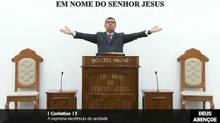 SANTO CULTO A DEUS (VÍDEO) - SEX - 26/04/2024 - 7:30hs - l CORÍNTIOS - CAP. 13