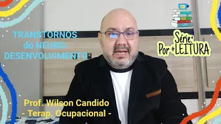 Compreendendo os TRANSTORNOS DO NEURO-DESENVOLVIMENTO