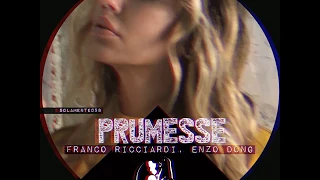 PRUMESSE - Deborah De Luca Remix (Franco Ricciardi, Enzo Dong)