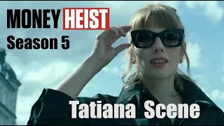 Tatiana Money Heist Scene | La Casa De Papel Season 5 Tatiana & Berlin Scene