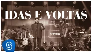 César Menotti e Fabiano - Idas e Voltas (DVD Memórias 2) [Vídeo Oficial]