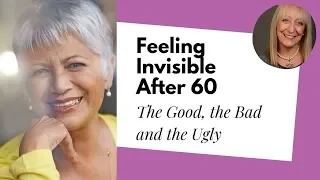 The Crazy Truth About Feeling Invisible After 50