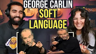 WE REACT TO GEORGE CARLIN - SOFT LANGUAGE 🤔 | COMEDY (reaction + thoughts)!!