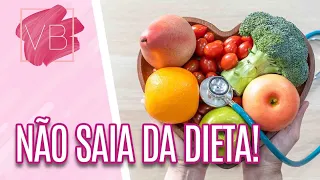 Dicas infalíveis para não sair da dieta - Você Bonita (02/11/21)