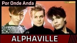 Por Onde Anda #13: Alphaville