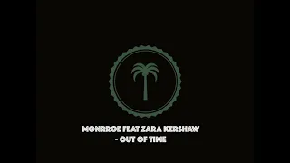 Monrroe feat Zara Kershaw - Out Of Time [Palms Playlist]