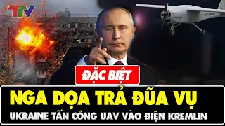 Tin Quốc tế mới nhất 4/5 | Nga dọa trả đũa vụ Ukraine tấn công UAV vào Điện Kremlin