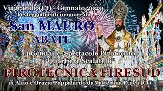 VIAGRANDE (Ct) - San Mauro Abate 2020 - Pirotecnica FIRESUD (Quartiere Scalatelli)