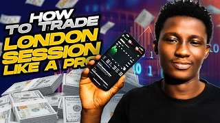 HOW TO TRADE THE LONDON SESSION LIKE A PRO (FOREX)