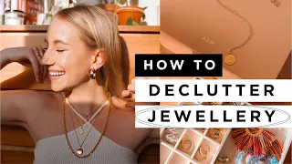 How to DECLUTTER JEWELLERY in 10 Steps ✨