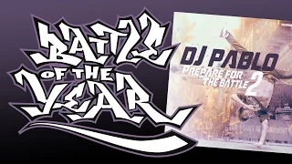 DJ Pablo - B-Boy Zone (Prepare For The Battle 2 - 18/20) breaks boty power workout