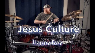 @JesusCultureOfficial  - Happy Day | Drum Cover
