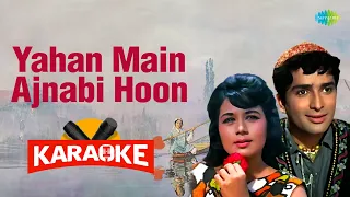 Yahan Main Ajnabi Hoon - Karaoke with Lyrics | Mohammed Rafi | Kalyanji-Anandji | Anand Bakshi