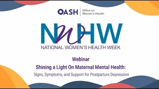 2024 NWHW Webinar  Promo Shining a Light on Maternal Mental Health
