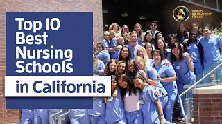 10 Best Nursing Schools in California 2021