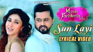Sun Layi (Lyrical Video) : Roshan Prince | Shipra Goyal | Sharan Kaur | Munda Faridkotia