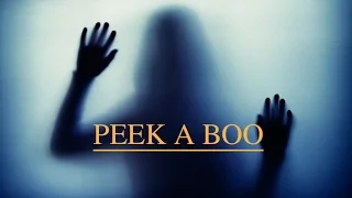 Peek A Boo - Horror Short Film