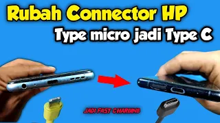 YUK GANTI CONNECTOR CAS HP KAMU JADI MODEL TYPE C....