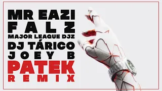 Mr Eazi - Patek (Remix) [feat. Falz, Major League DJz, DJ Tárico & Joey B] (Official Audio)