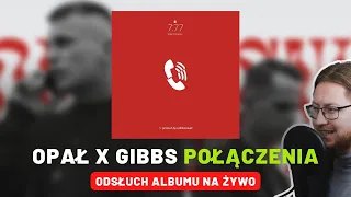 Opał x Gibbs "Połączenia" - ODSŁUCH ALBUMU NA ŻYWO 🔴