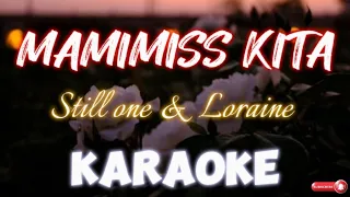 Mamimiss Kita - (KARAOKE) Still one & Loraine