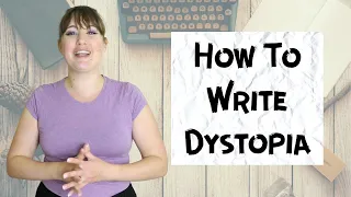 How To Write Dystopia - Creative Writing Advice With JJ Barnes