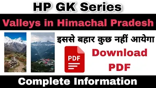 Valleys in Himachal Pradesh | Complete Information | HP GK Series | hpexamaffairs