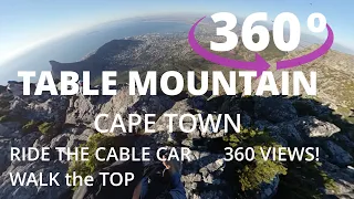 TABLE MOUNTAIN CAPE TOWN * 360 video * CABLE CAR * WALKS * VIEWS FROM THE TOP * See what it's like !