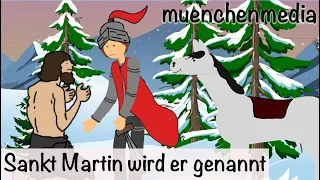 Sankt Martin wird er genannt - neues Laternenlied - Sankt Martin Lied - Kinderlieder deutsch