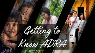 Getting to Know ADRA