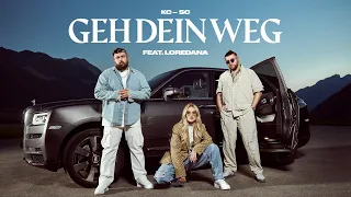 KC Rebell x Summer Cem feat. Loredana - GEH DEIN WEG [official Video]