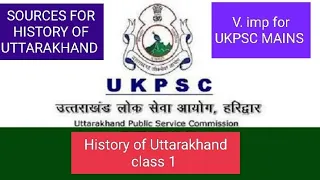 UKPSC MAINS Uttarakhand history CLASS 1 - sources of the history of Uttarakhand