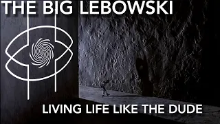 The Big Lebowski Analysis: Living Life like the Dude