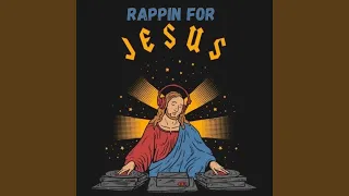 Rappin for Jesus