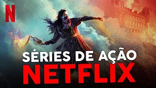 5 SÉRIES DE AÇÃO PARA MARATONAR NA NETFLIX!