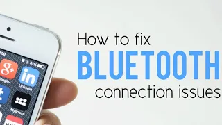 How to fix bluetooth problems in iphone 6/6s