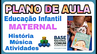 Plano de aula Educação Infantil- MATERNAL- BNCC